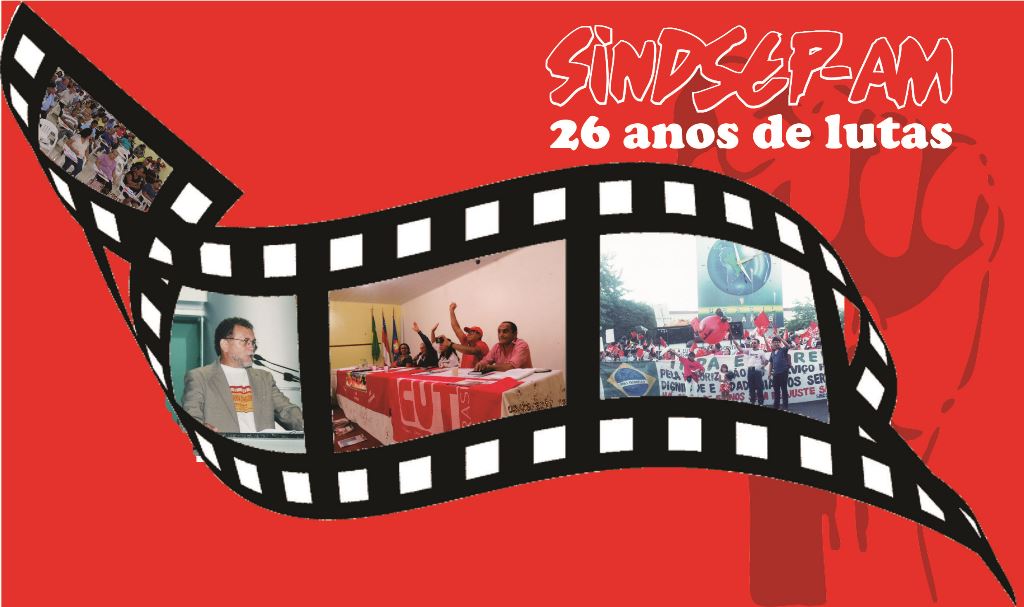 26 anos de Sindsep-AM